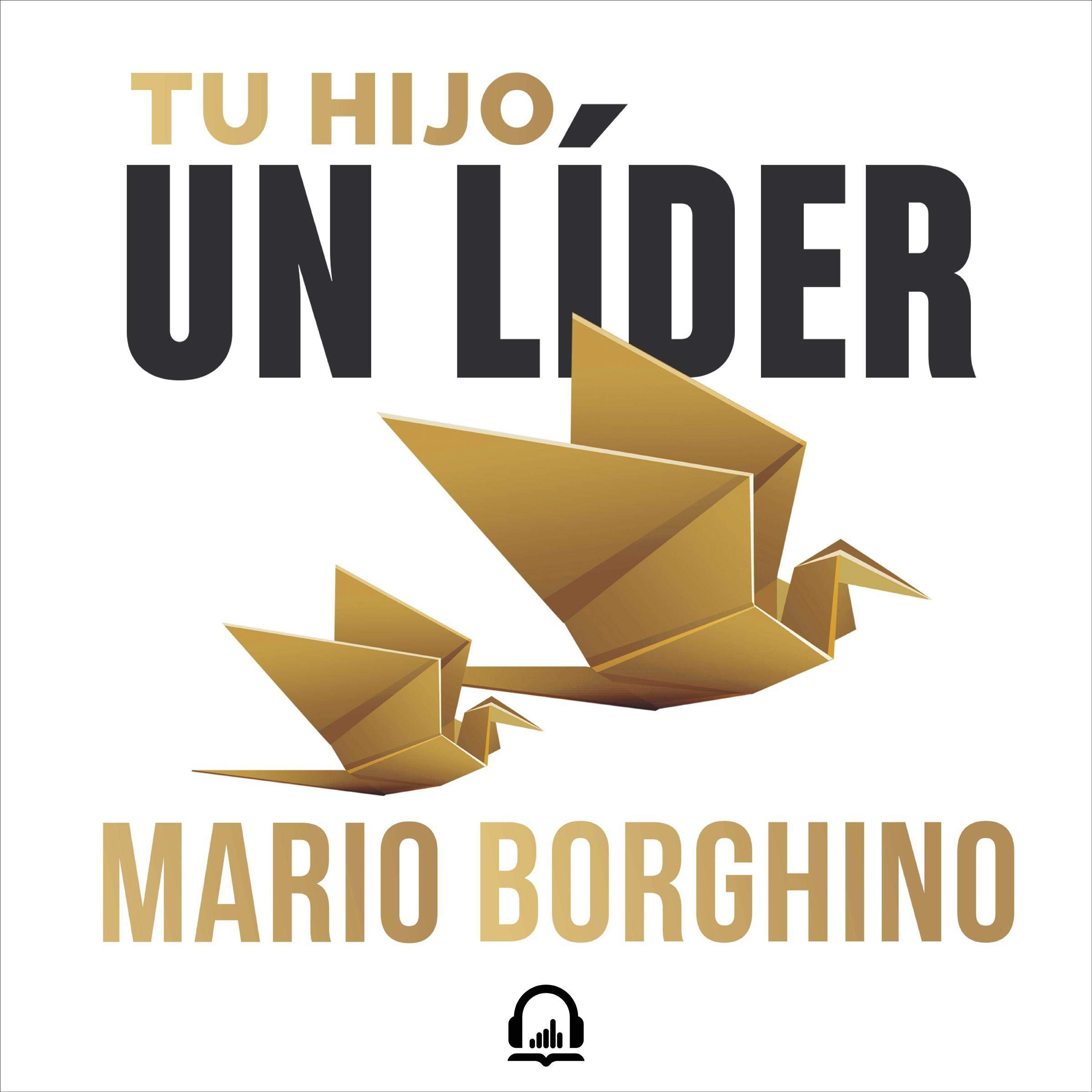 Tu hijo, un líder [Your Son, a Leader]