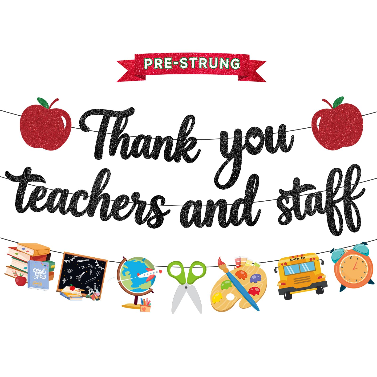 Photo 1 of Pre-Strung Teacher Appreciation Decorations, NO-DIY Teacher Appreciation Banner, Thank You Teachers and Staff Banner for Classroom Office Teacher's Day School Party