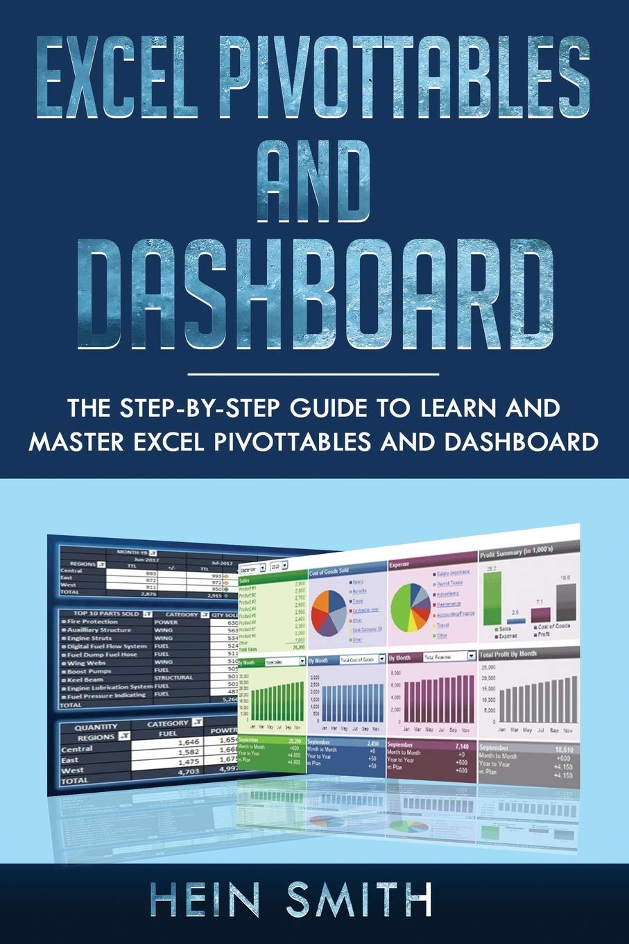 Buy Excel PivotTables and Dashboard The StepbyStep Guide to Learn