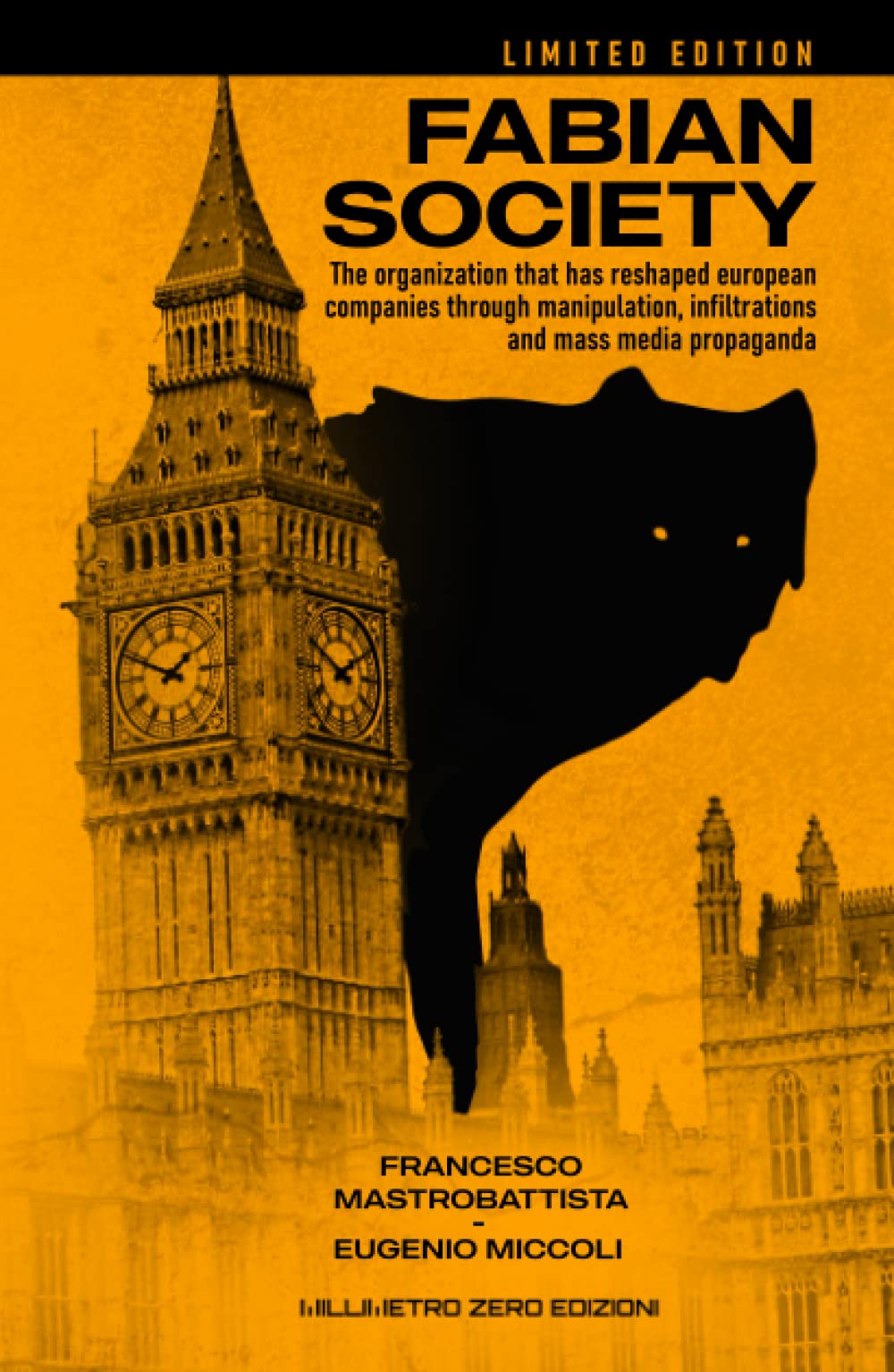 Fabian Society - English version: The organization which remodeled European society on apparent socialist reformist ideologies through manipulation ... infiltrations powered by globalist propaganda