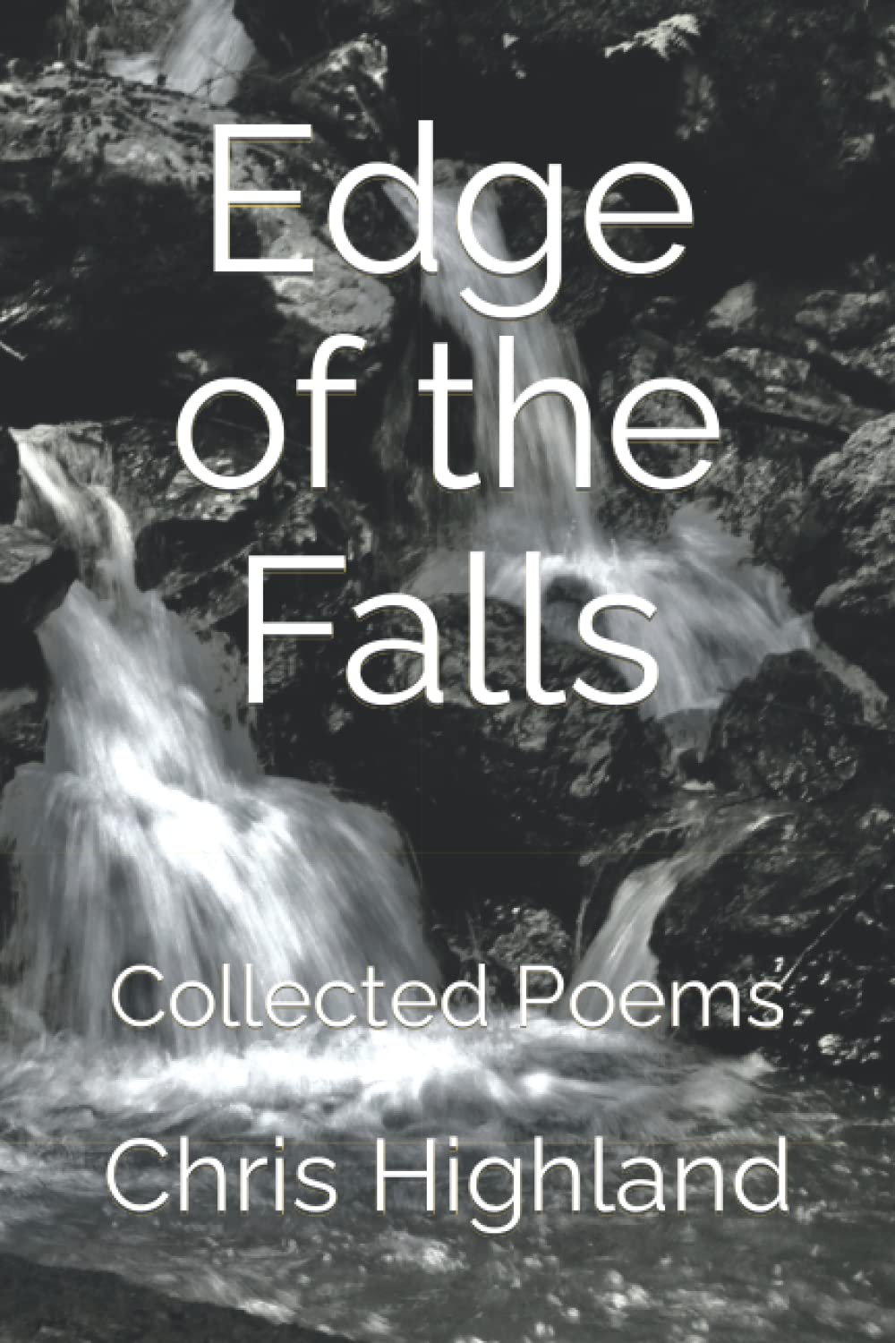 Edge of the Falls: Collected Poems