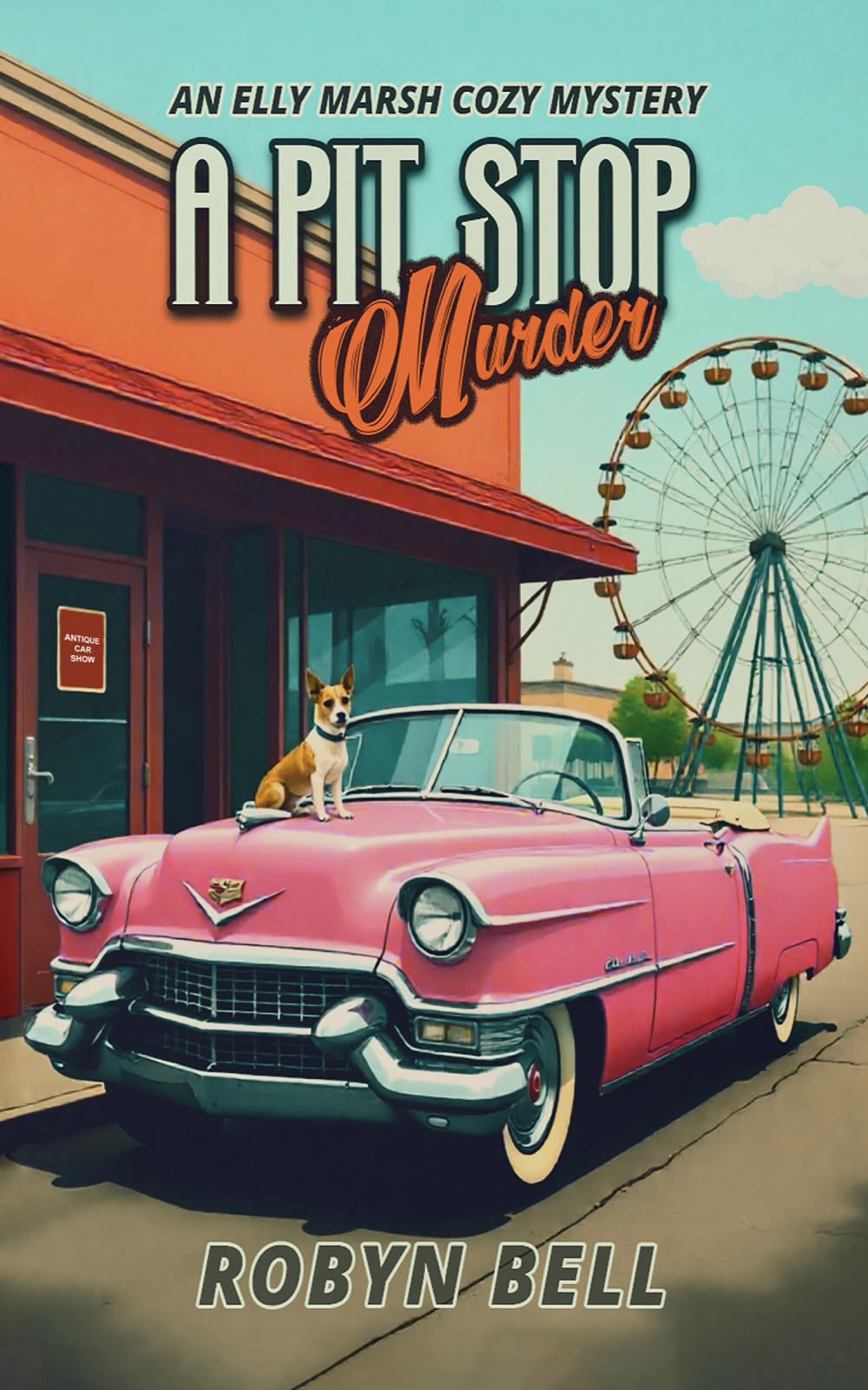 A Pit Stop Murder: An Elly Marsh Cozy Mystery