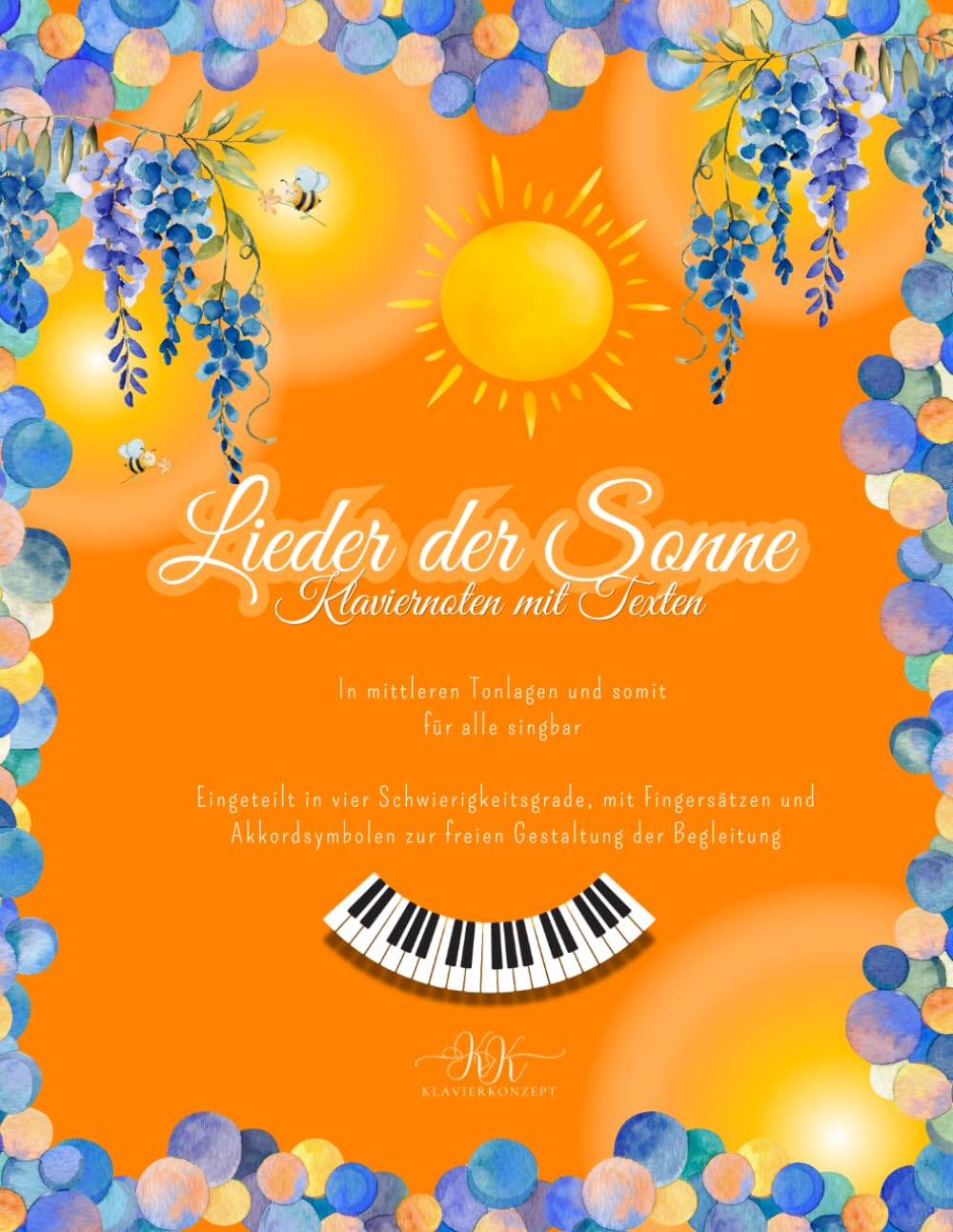 Lieder der Sonne: Noten und Texte