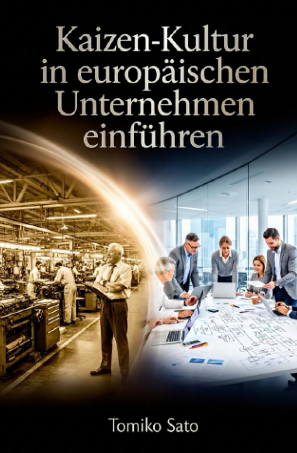 Kaizen-Kultur in europäischen Unternehmen einführen