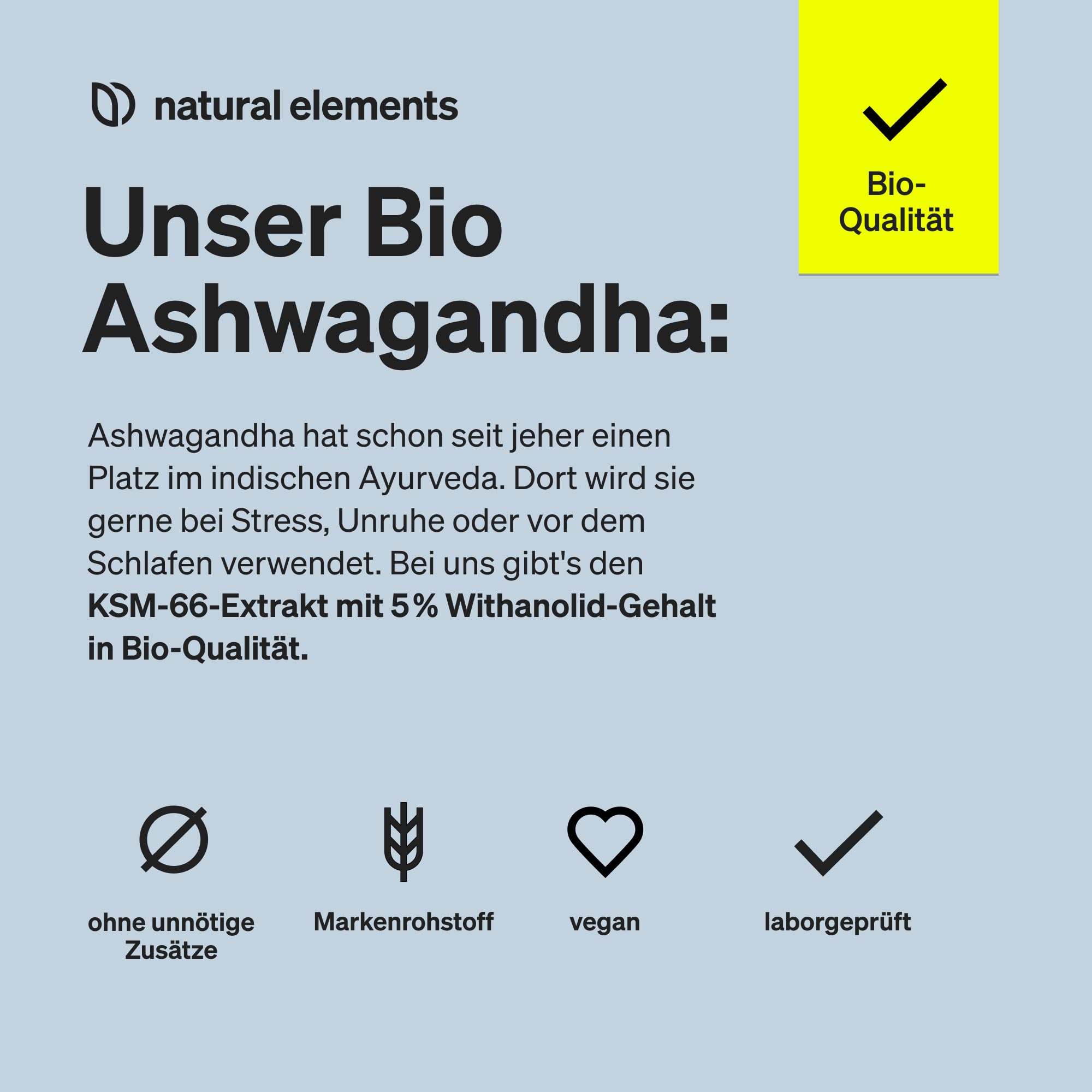 natural elements Bio-Ashwagandha – KSM-66® Premiumrohstoff (180 Kapseln mit überdurchschnittlicher Reichweite) – 5% Withanolid-Gehalt – laborgeprüft, vegan und hochdosiert