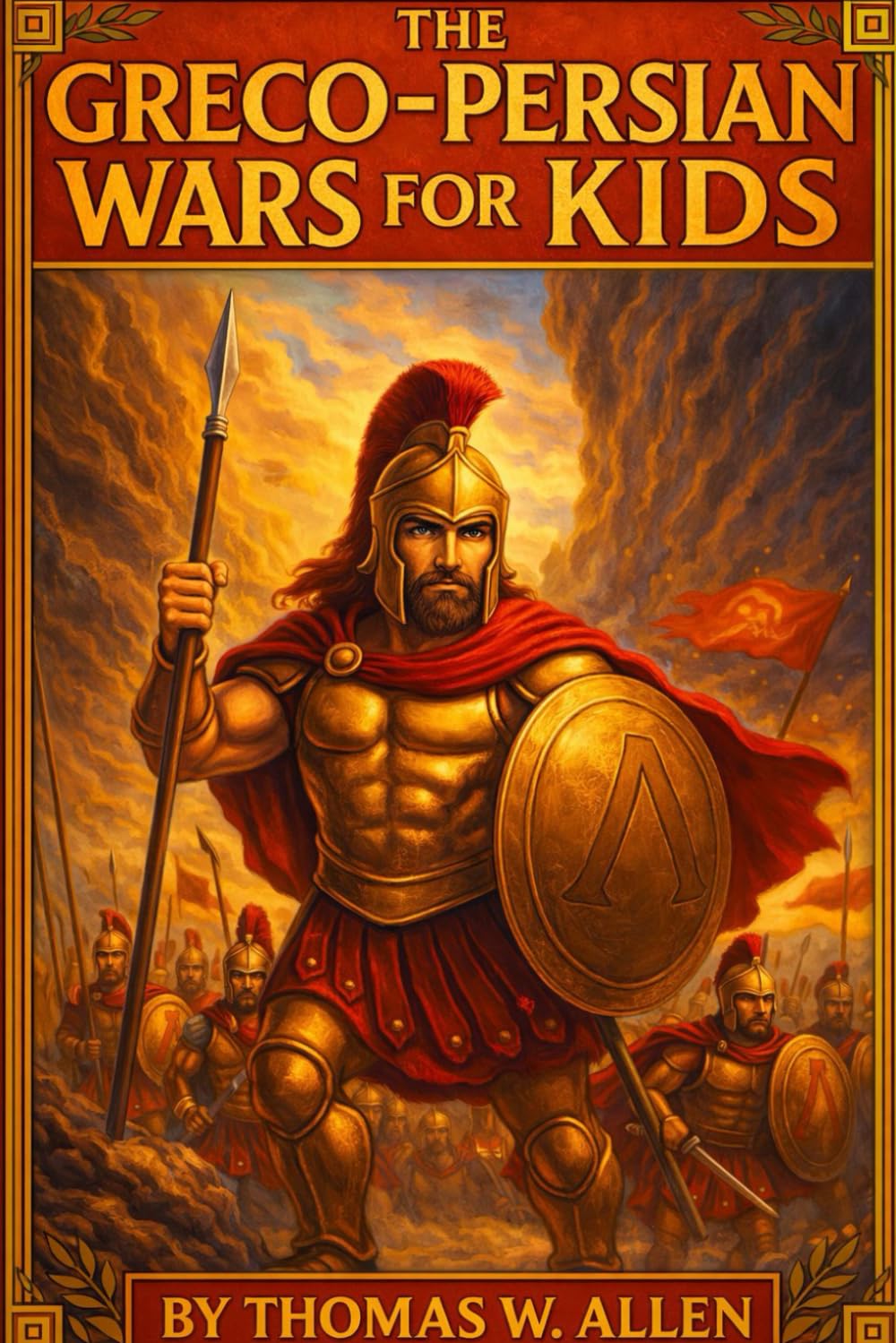 The Greco-Persian Wars for Kids (Classics for Kids)