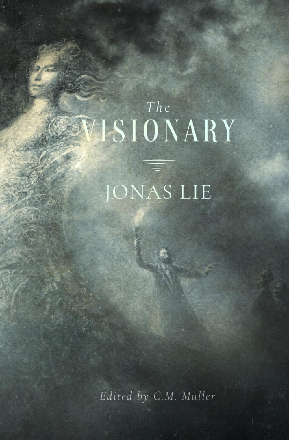The Visionary (The Works of Jonas Lie)