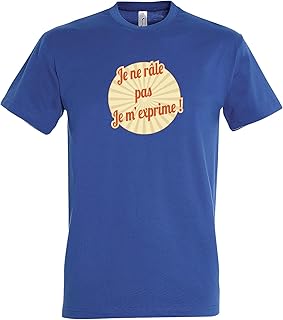 Camiseta humorística con frase «Je ne râle pas Je m'exprime» azul cobalto XL