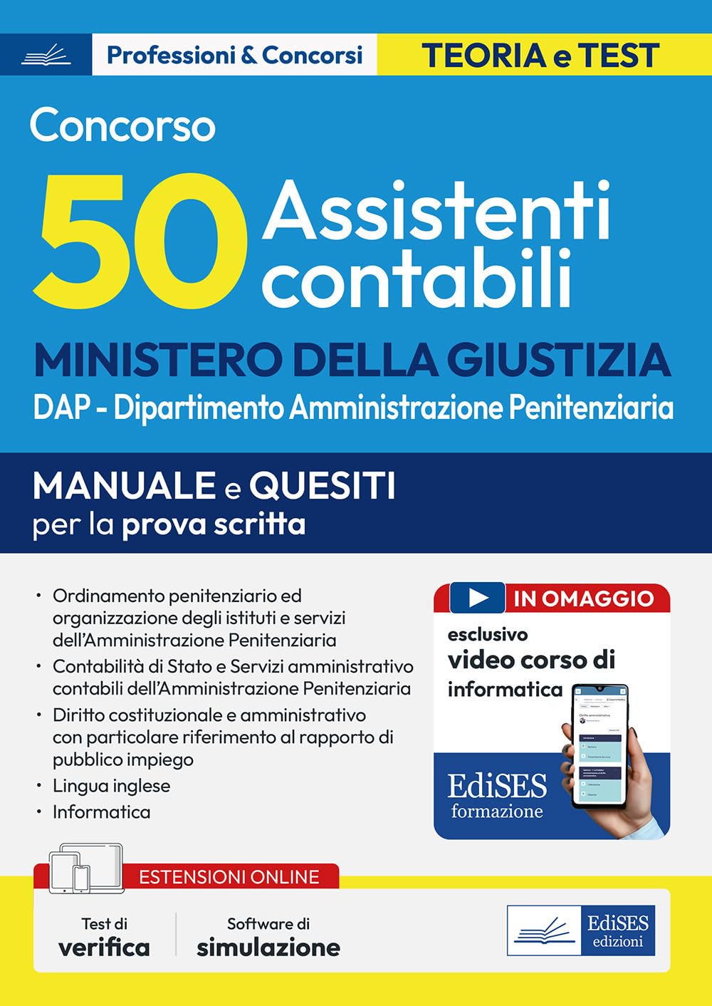 Concorso 50 Assistenti Contabili Ministero Giustizia Dap: Manuale Per La Prova Scritta. Con Corso Di Formazione Online Di Informatica E Simulatore - 4