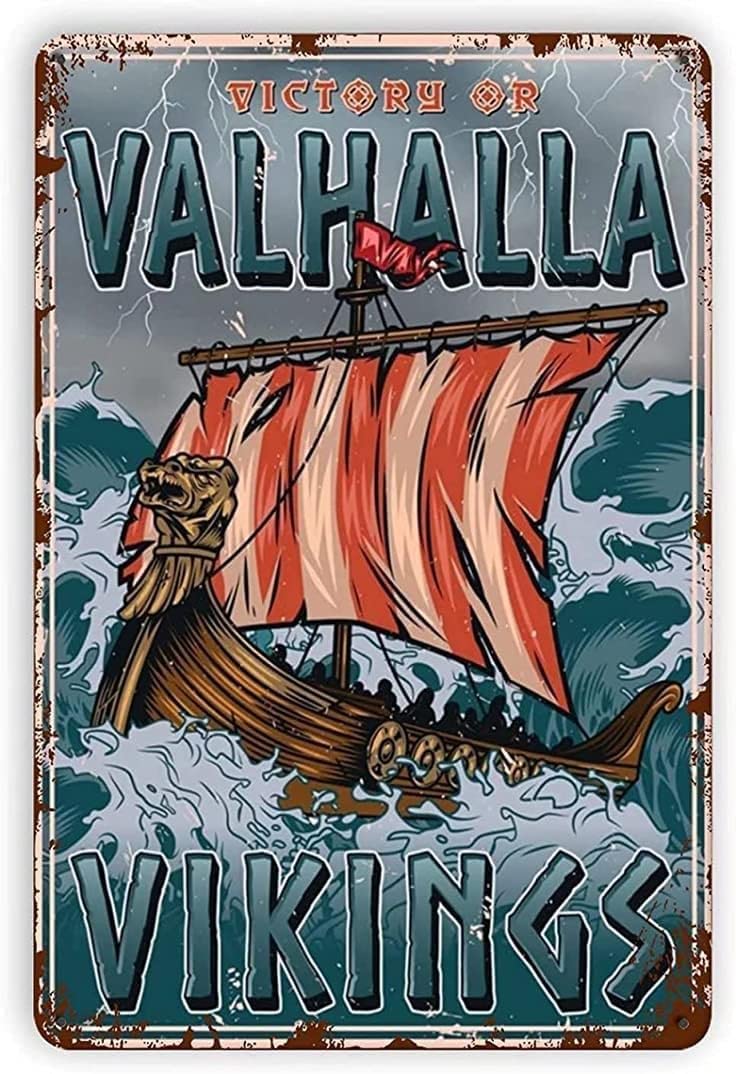 Bonoff Viking Vessel Victory Or Valhalla Vikings Ign For Restaurant Best Ideas Vintage Decor Poster Wall Art Decor Metal Sign Poster 8X12 Inches