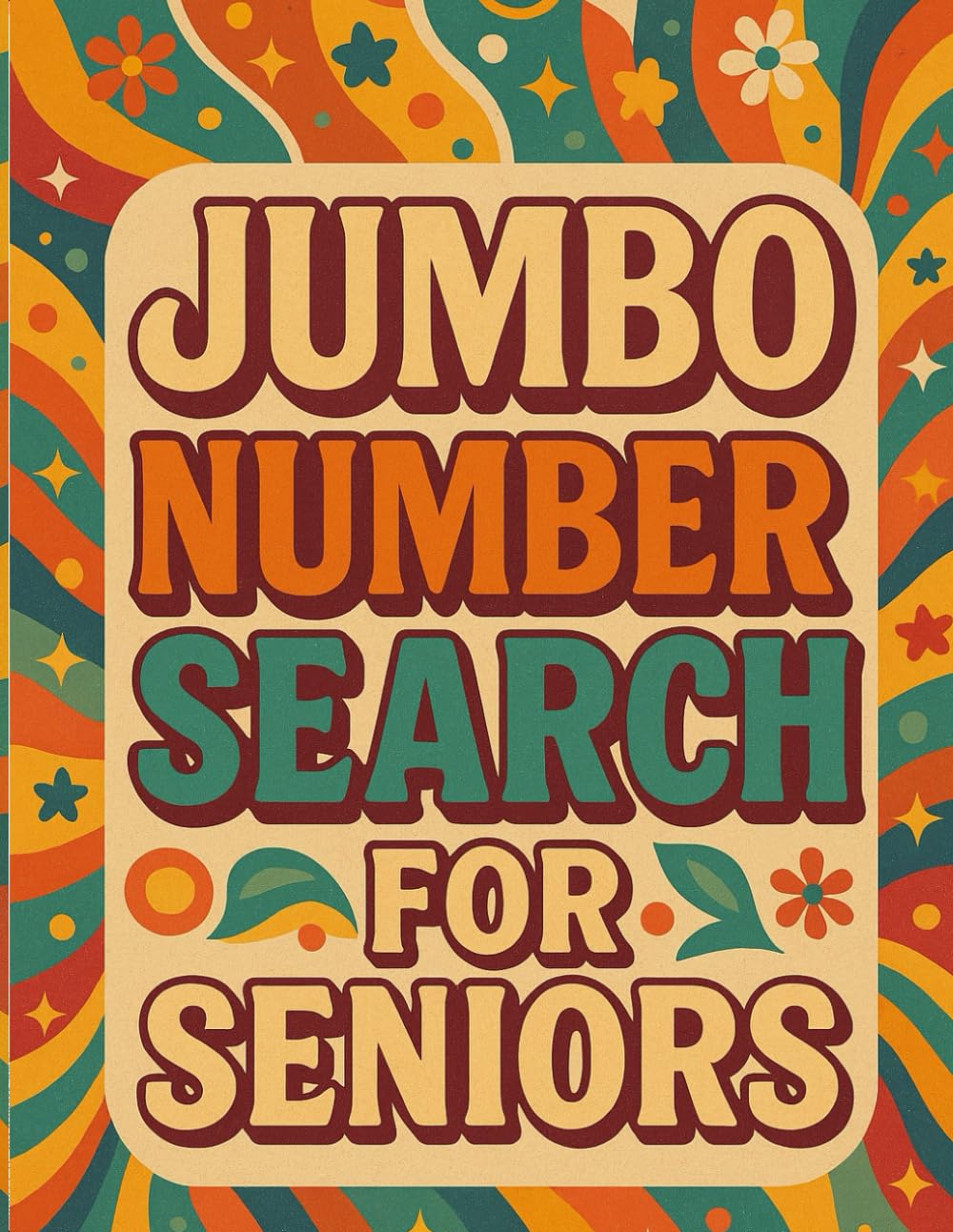 100 Jumbo Number Search For Seniors: 2,000 Numbers in 100 Number Search with Soultions - Large Print