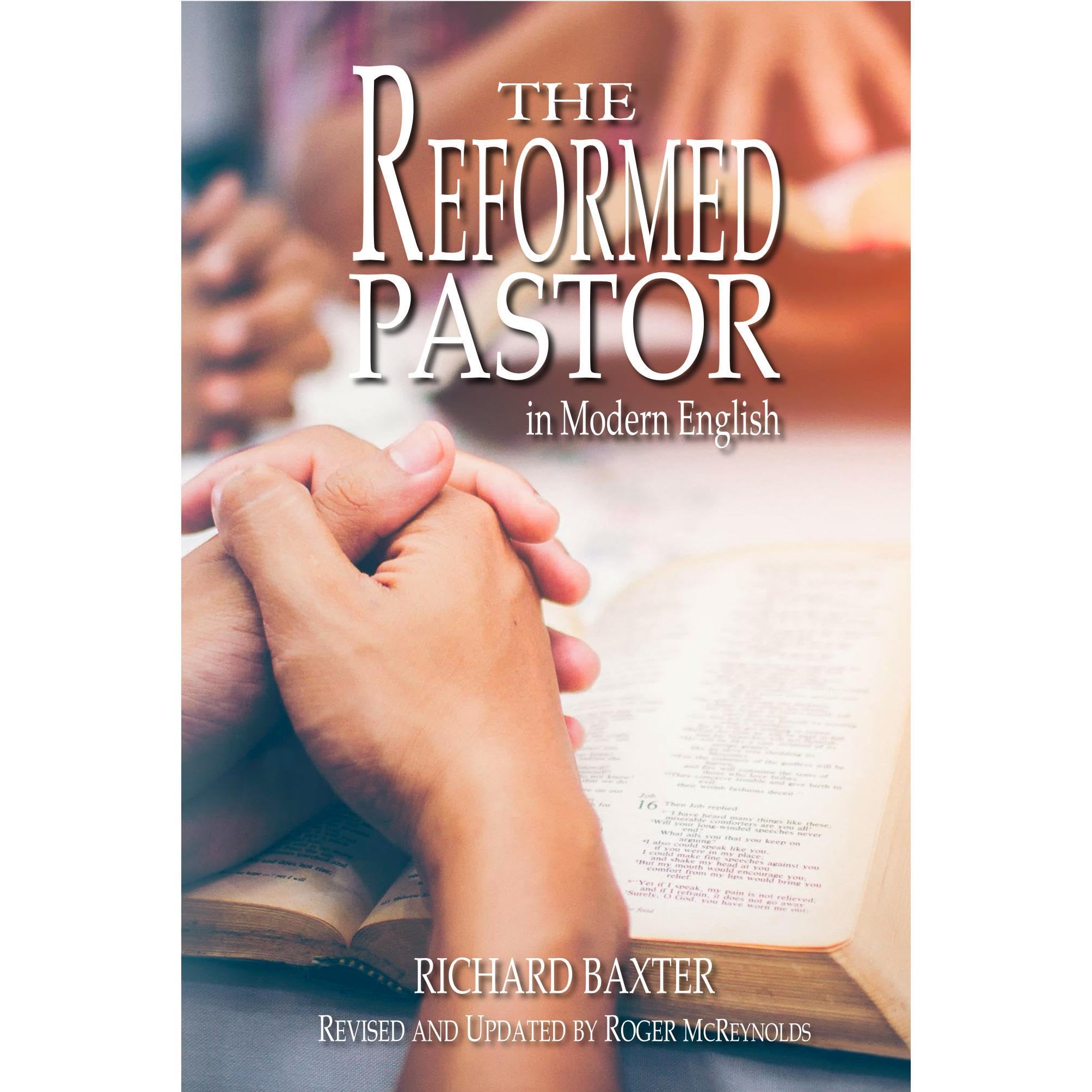 The Reformed Pastor in Modern English