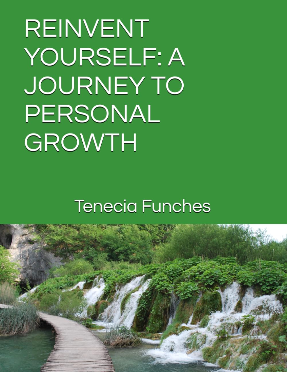 REINVENT YOURSELF: A JOURNEY TO PERSONAL GROWTH