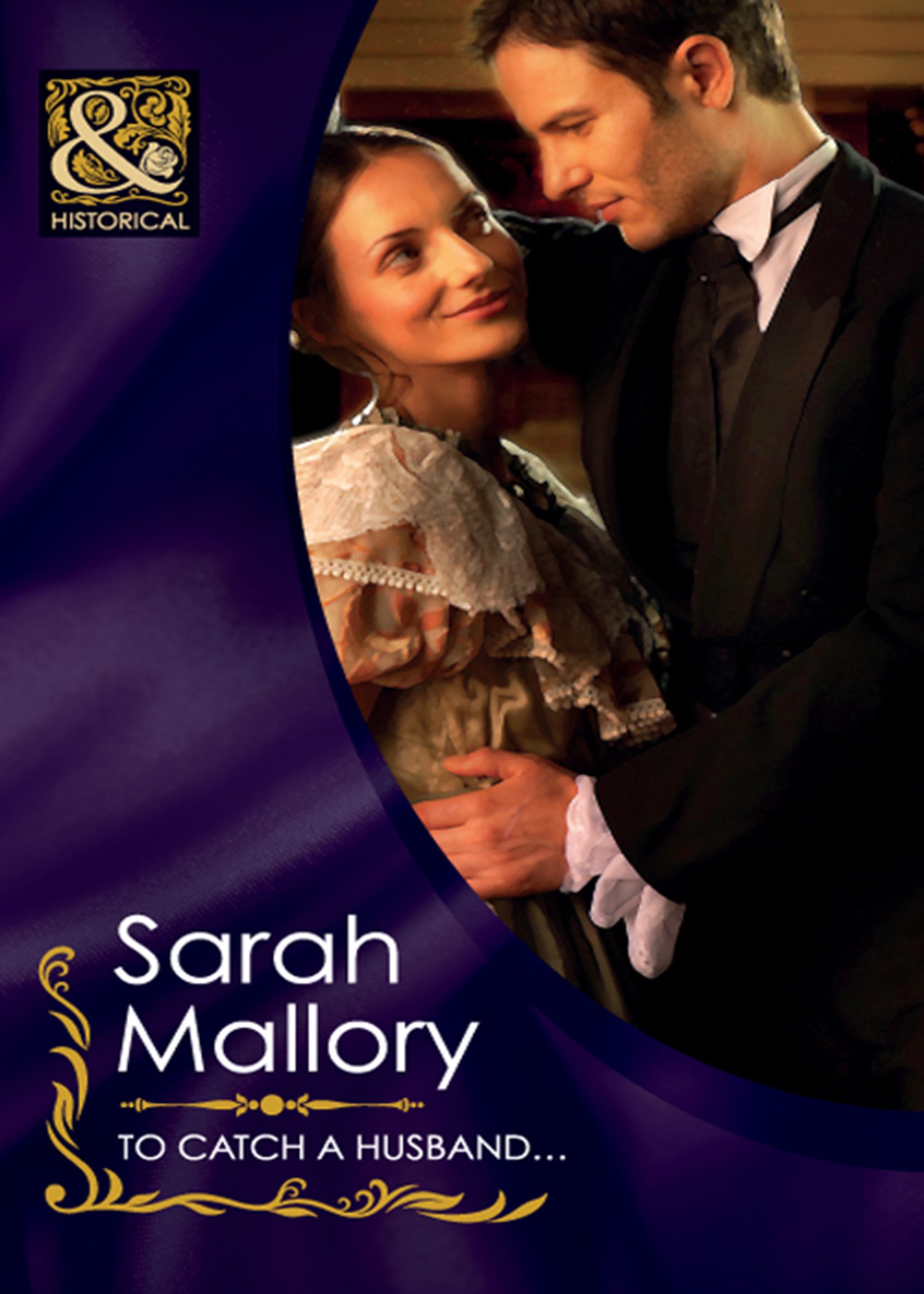 To Catch A Husband… (Mills & Boon Historical)