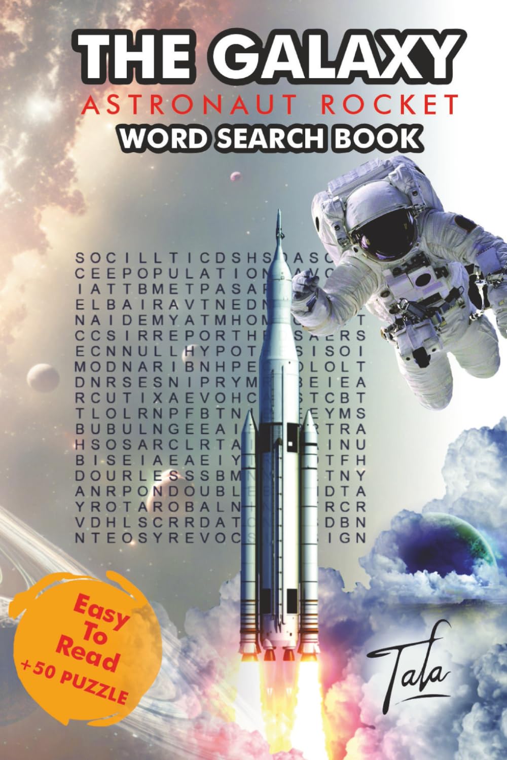 THE GALAXY ASTRONAUT ROCKET PUZZLE BOOK: Galactic Astronomic Word Explorations