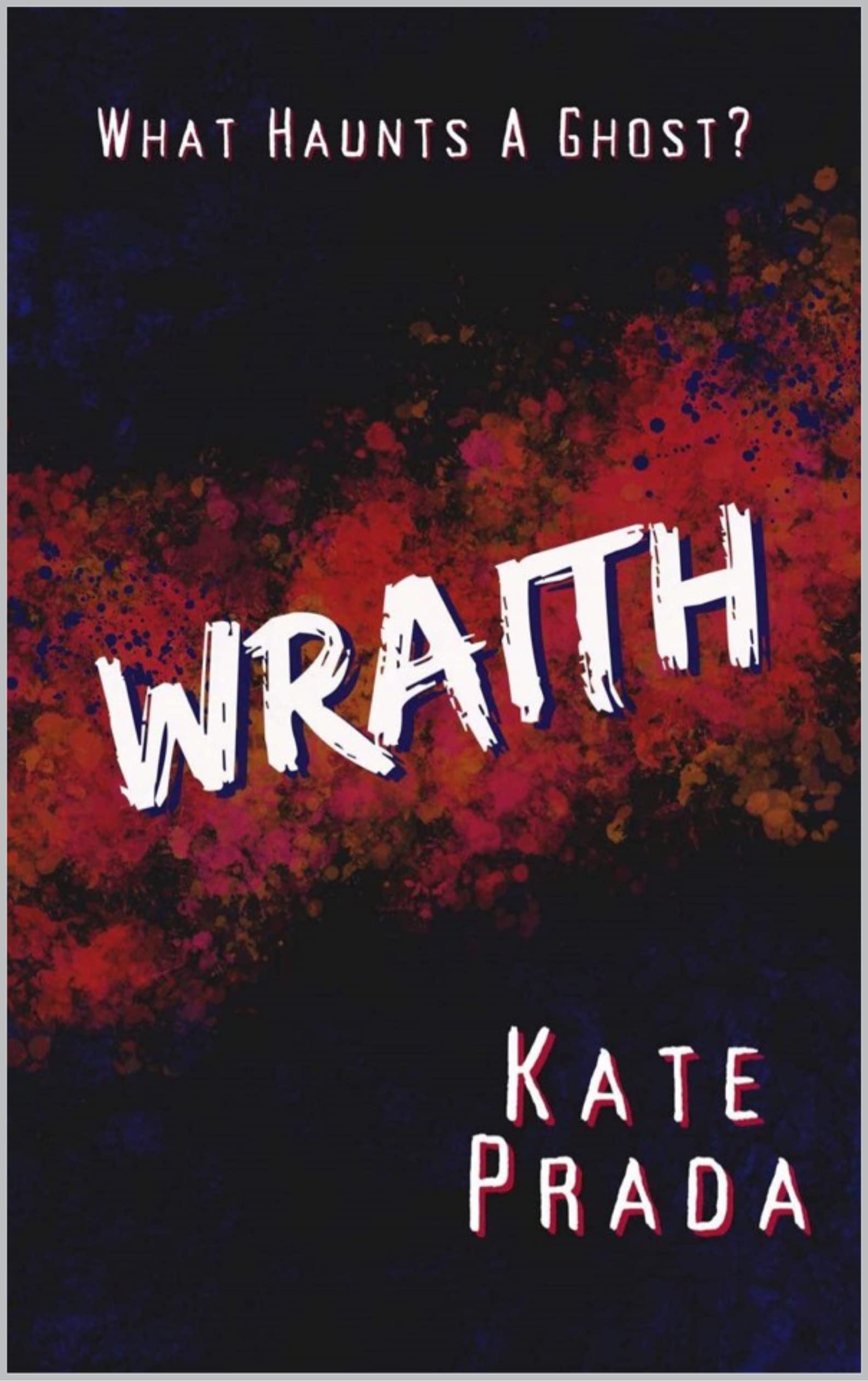 Wraith (The Wraith Series Book 1)