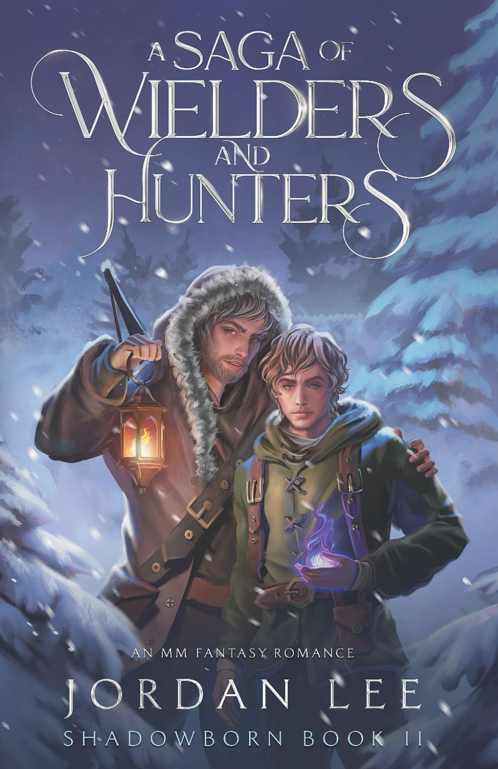 A Saga of Wielders and Hunters: An MM Fantasy Romance (Shadowborn)