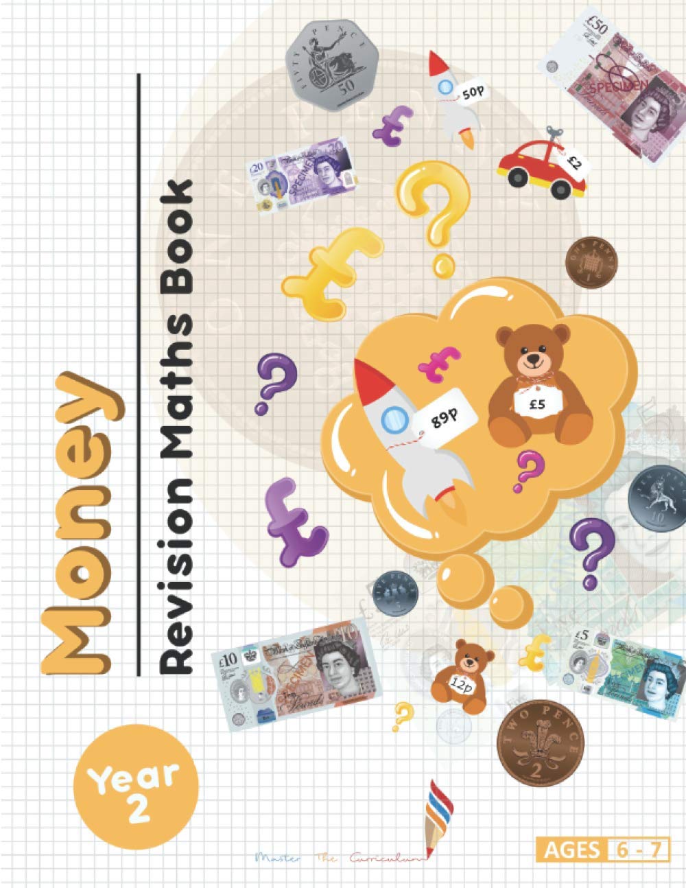 Year 2: Money Revision Maths Book: Achieve Maths Mastery in money with our revision books! (Year 2 Maths Books)
