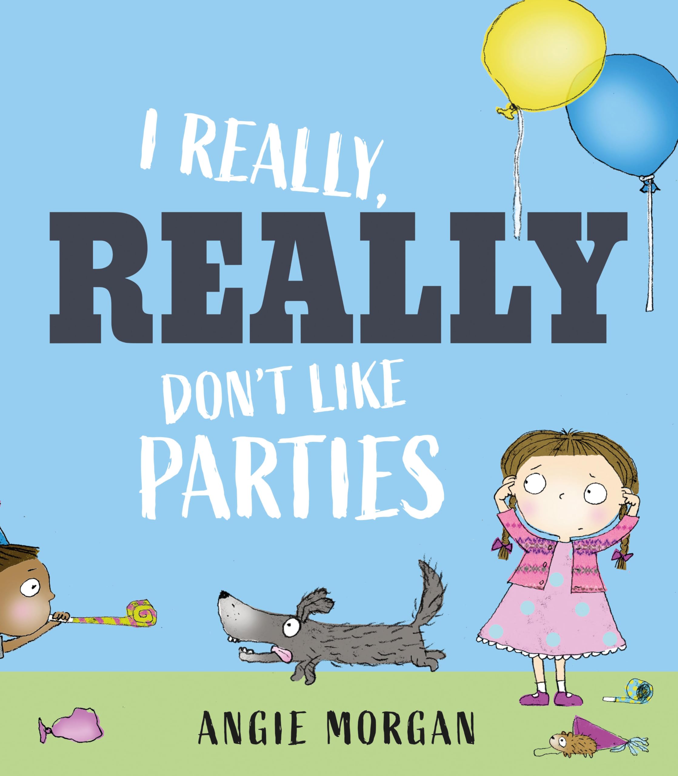I Really, Really Don't Like Parties