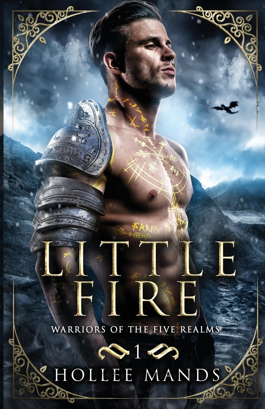 Little Fire: A Fantasy Romance (Warriors of the Five Realms)