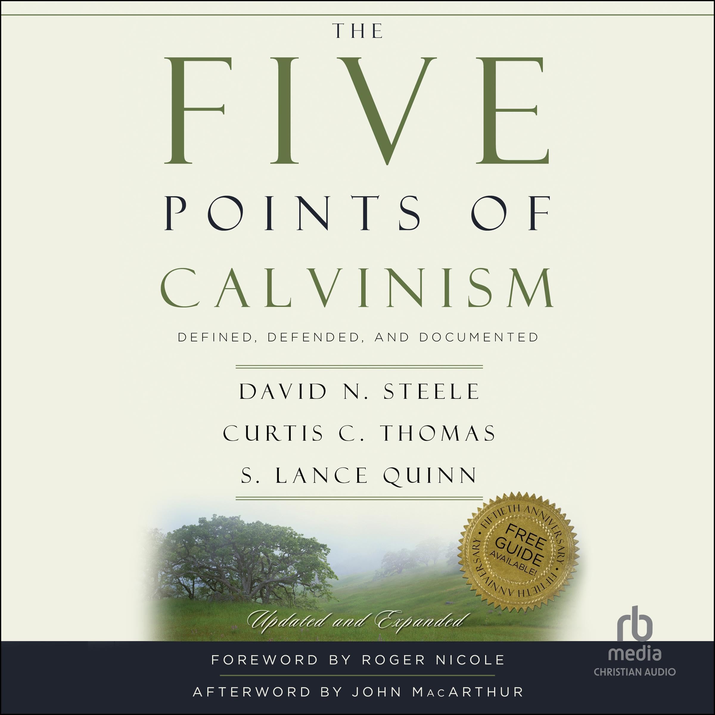 The Five Points of Calvinism (Updated and Expanded)