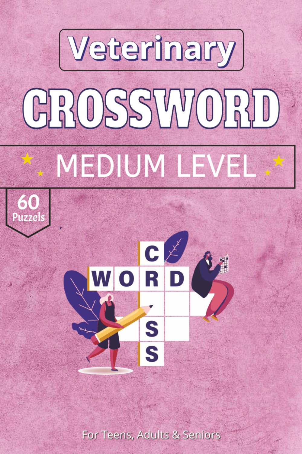 Veterinary Crosswords puzzle: A Curated 60-Puzzle Collection | Premium Veterinary Gift Edition