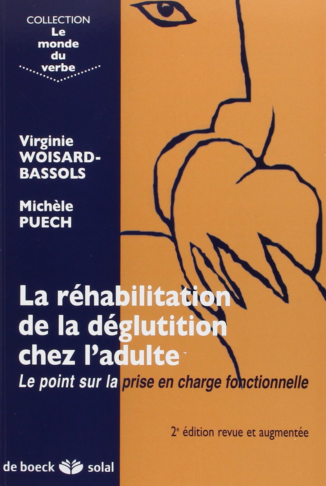 La réhabilitation de la déglutition chez l'adulte (Monde du verbe)