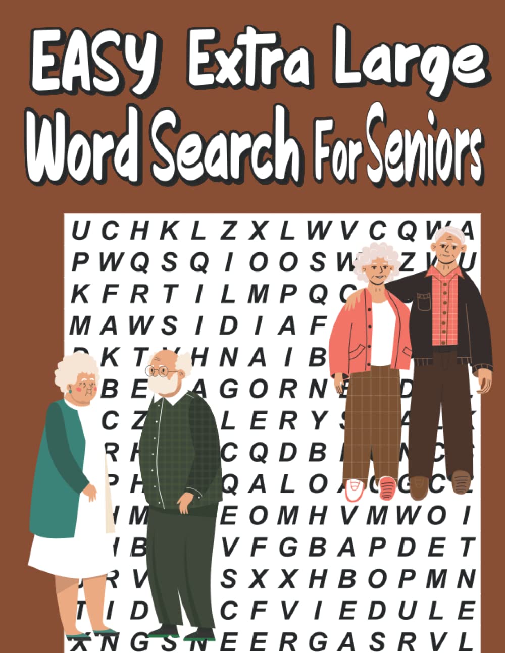 Easy Extra Large Word Search For Seniors: 650 words to find with solutions, 8,5"x11"