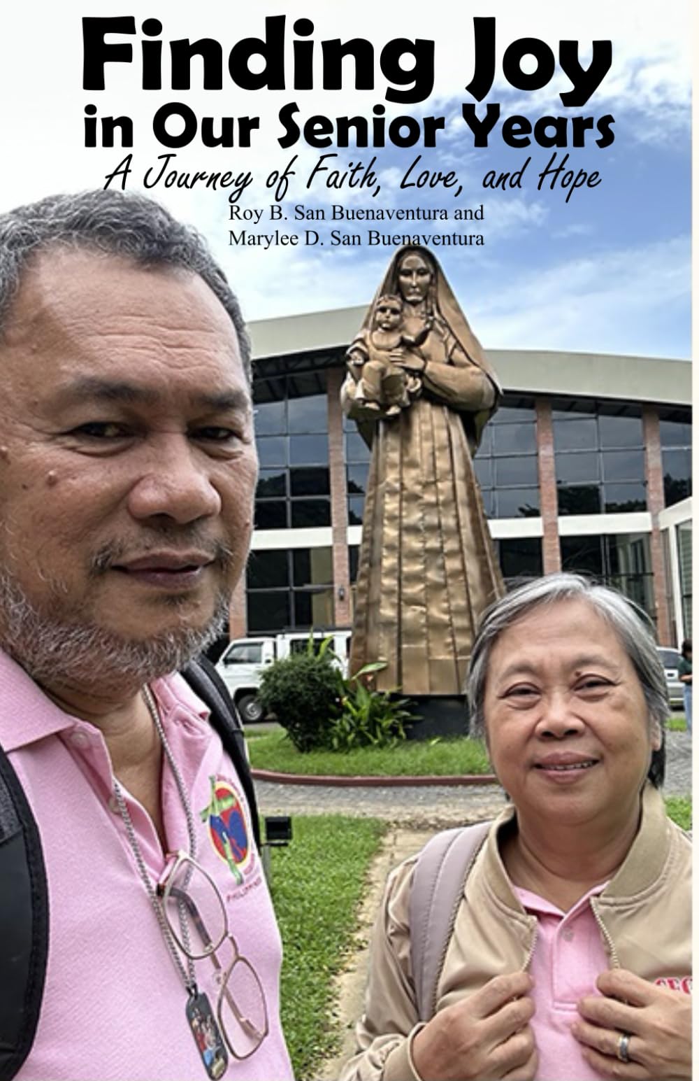 Finding Joy in Our Senior Years: A Journey of Faith, Love and Hope