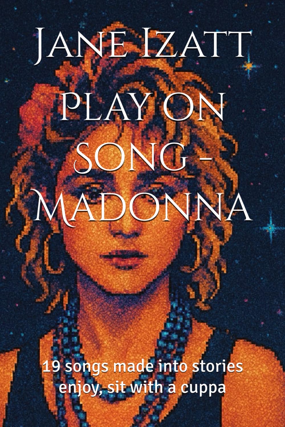 Play on Sond - Madonna: 19 songs made into stories enjoy, sit with a cuppa
