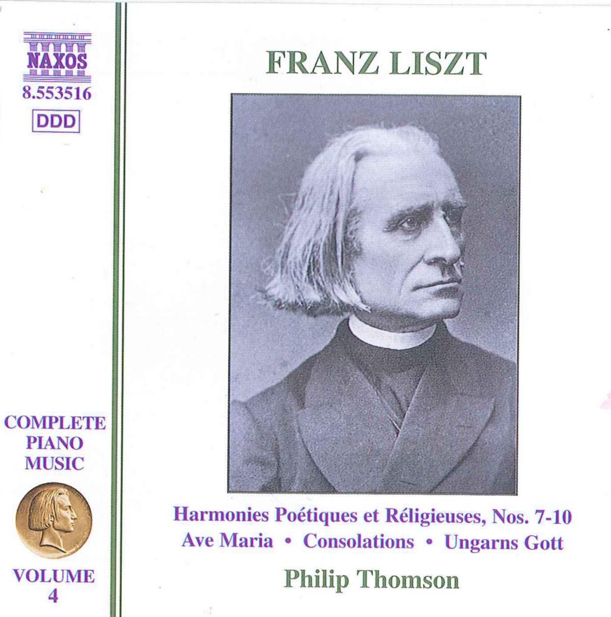 LISZT: Harmonies Poetiques et Religieuses Nos. 7-9 / Consolations / Ave Maria