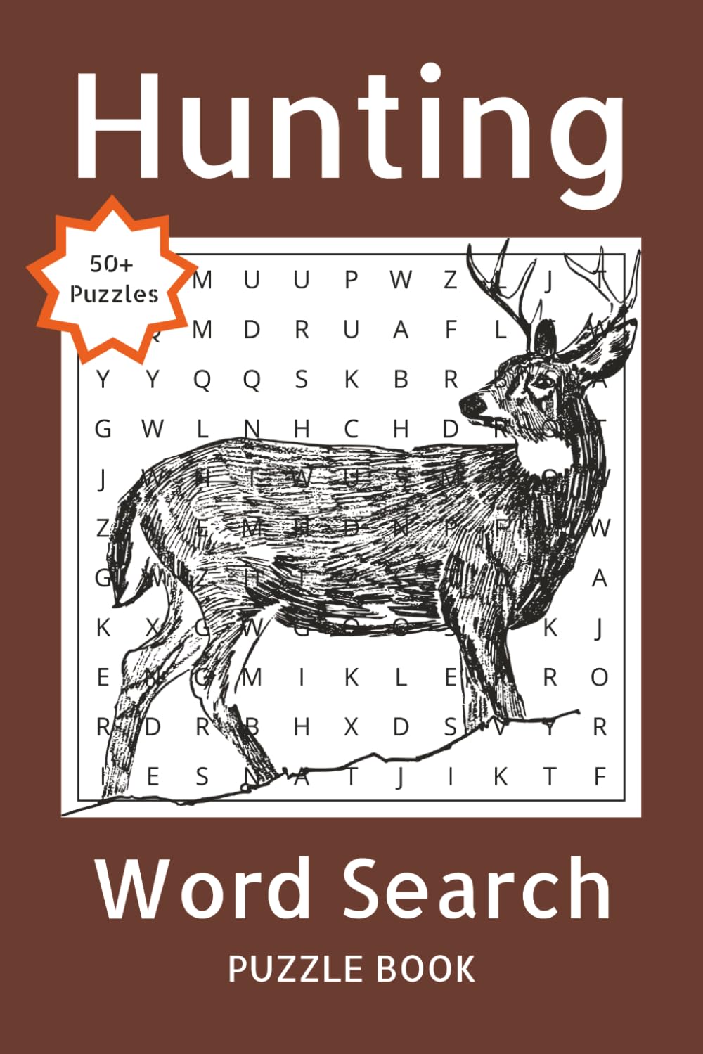 Hunting Word Search Puzzle Book: Word Searches with Easy to Read Print about Hunting, Wildlife, Outdoor Activities and More | 6x9 inches, 55 Puzzles, ... Gifts for Hunters, Outdoorsmen, Nature Lovers