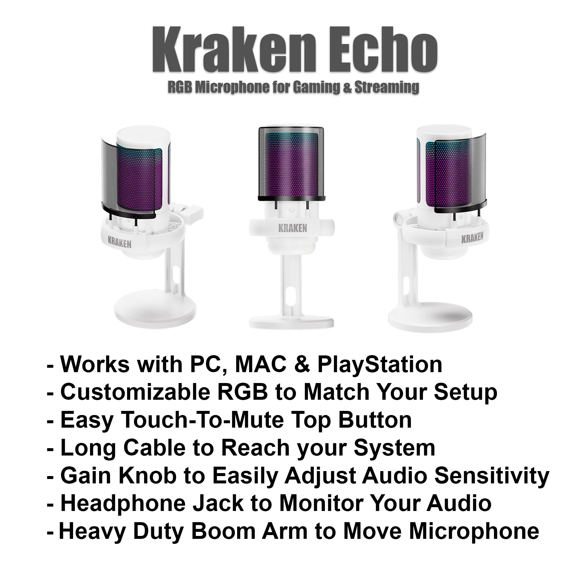 Kraken Echo RGB USB Condenser Microphone for Gaming, Podcast & Streaming for PC, PS5, PS4, MAC, Laptops. Touch Mute - Gain Knob - Monitoring - Controllable RGB - PC Gaming Mic with Desk Stand (White)