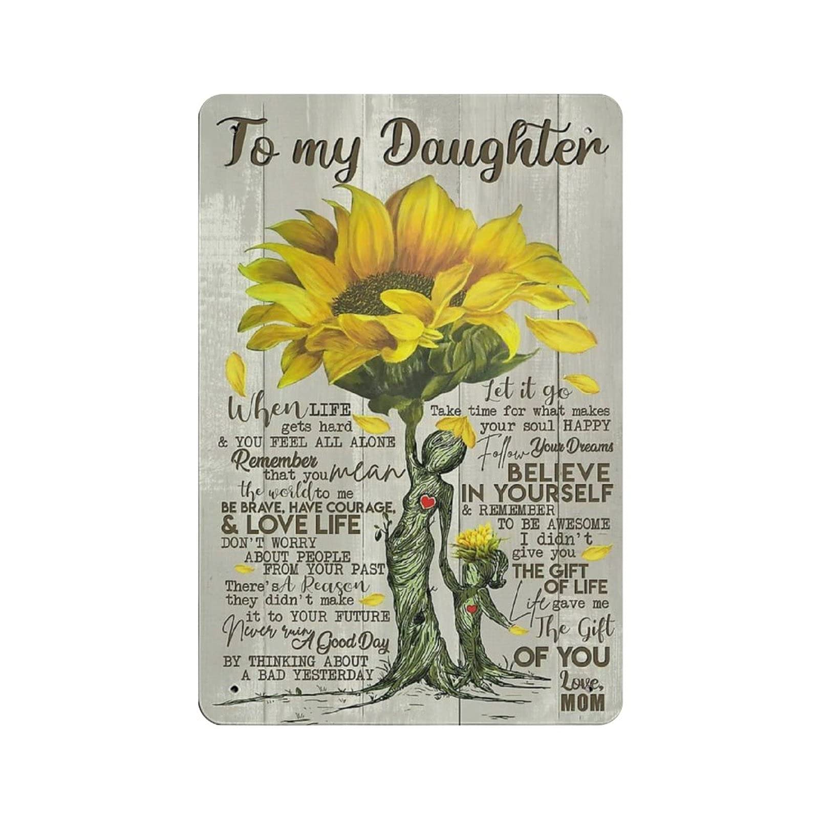 Metal Tin Sign Sunflower to My Daughter Love Mom Vintage Tin Poster Metal Sign Wall Decoration Country Kitchen Home Garage Decor 12"x8"
