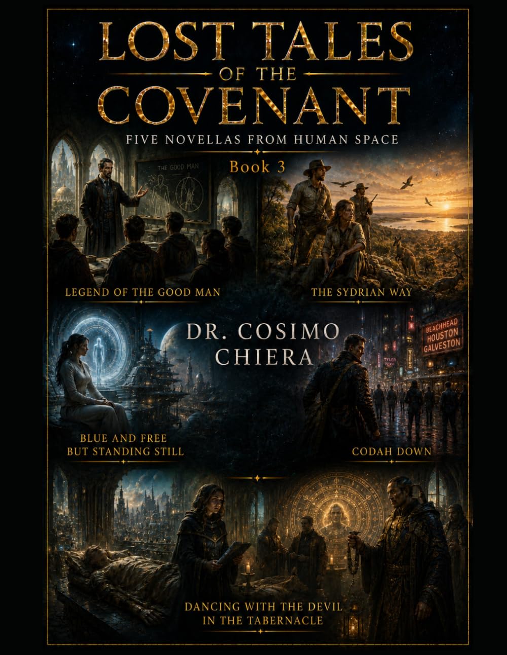 Lost Tales of the Covenant: Five Novellas from Human Space Book 3