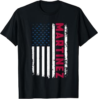 Martinez USA Flag Lover Patriotic American Martinez T-Shirt