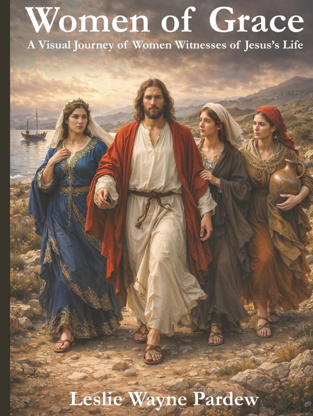 Women Of Grace: A Visual Journey of Women Witnesses of Jesus's Life (Art And Meaning)      Hardcover – February 5, 2026