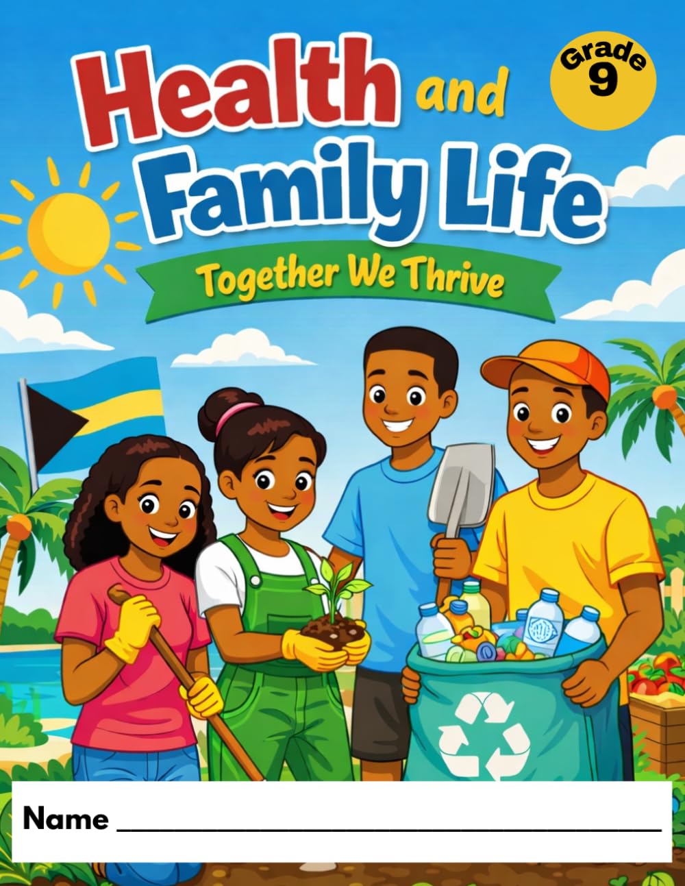 Health and Family Life: Together We Thrive