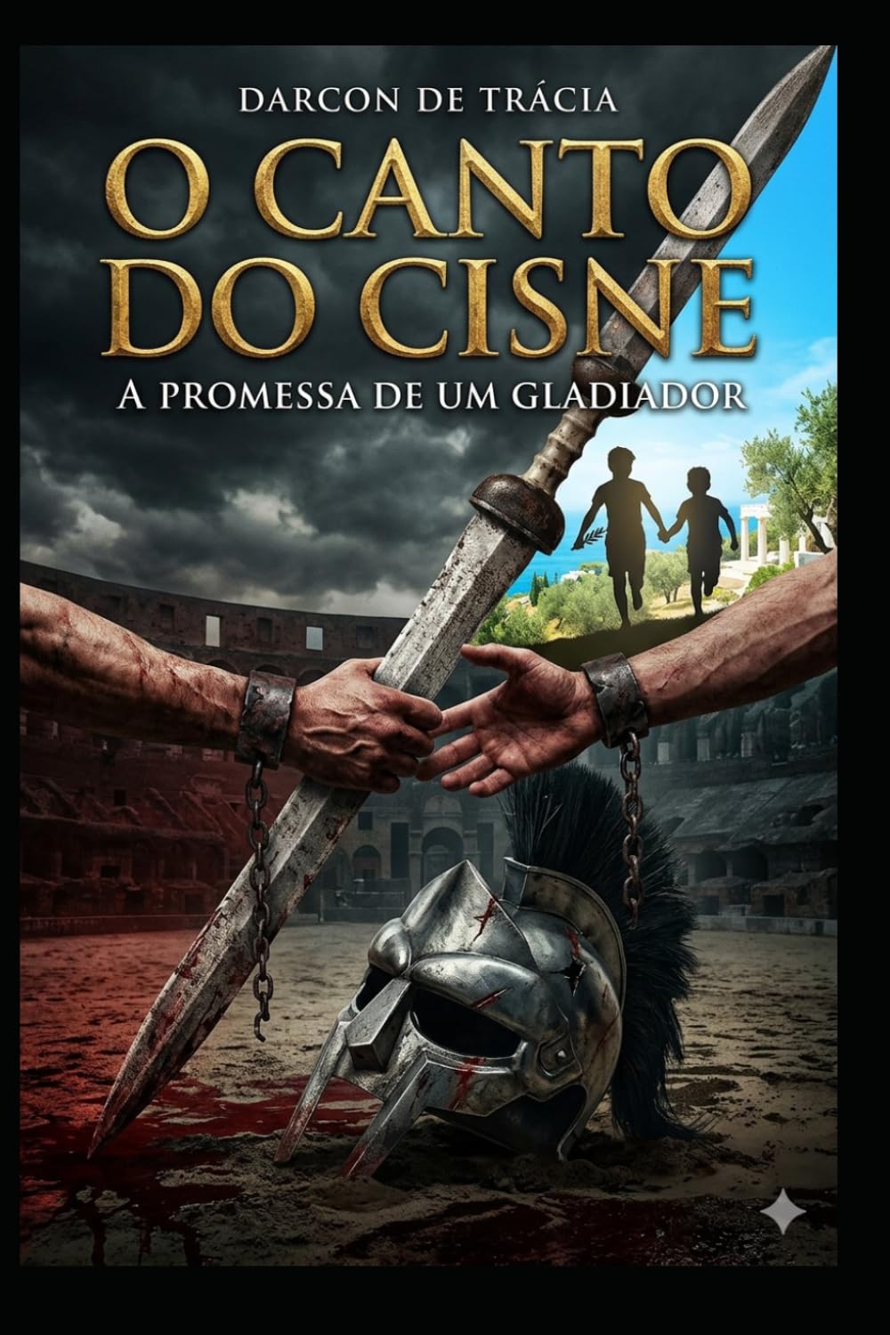 O Canto do Cisne: A Promessa de um Gladiador (O Templo de Ossos)