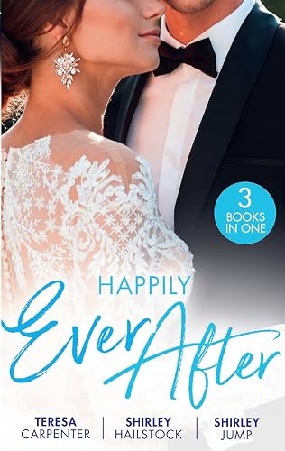 Happily Ever After: The Best Man &amp; The Wedding Planner (The Vineyards of Calanetti) / All He Needs / The Firefighter's Family Secret