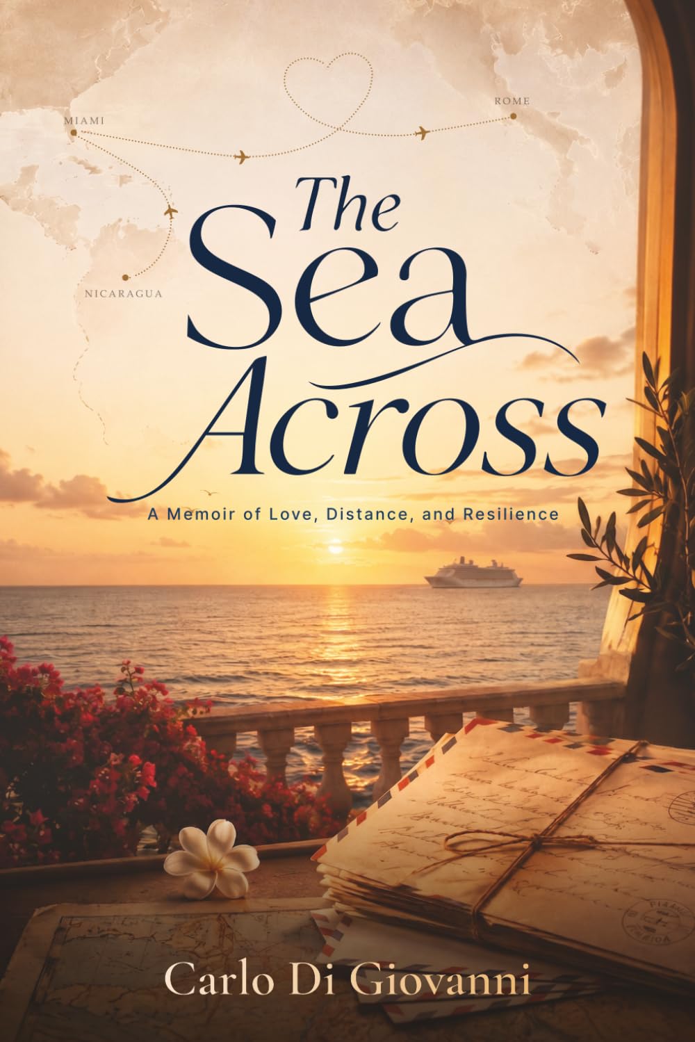 The Sea Across: A Memoir of Love, Distance, and Resiliance