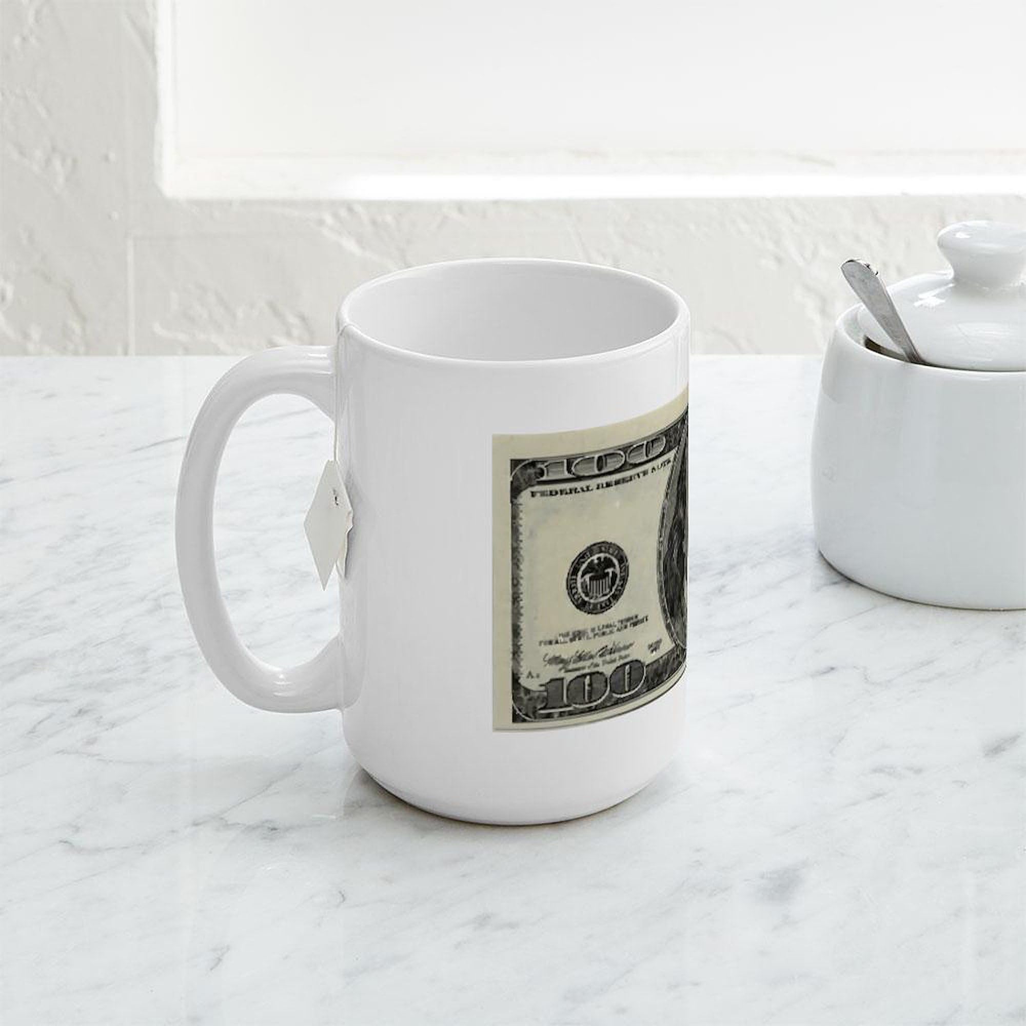 Amazon.com | CafePress 100 Dollar Bill Large Mug 15 oz (444 ml) Ceramic  Coffee Mug: Coffee Cups & Mugs