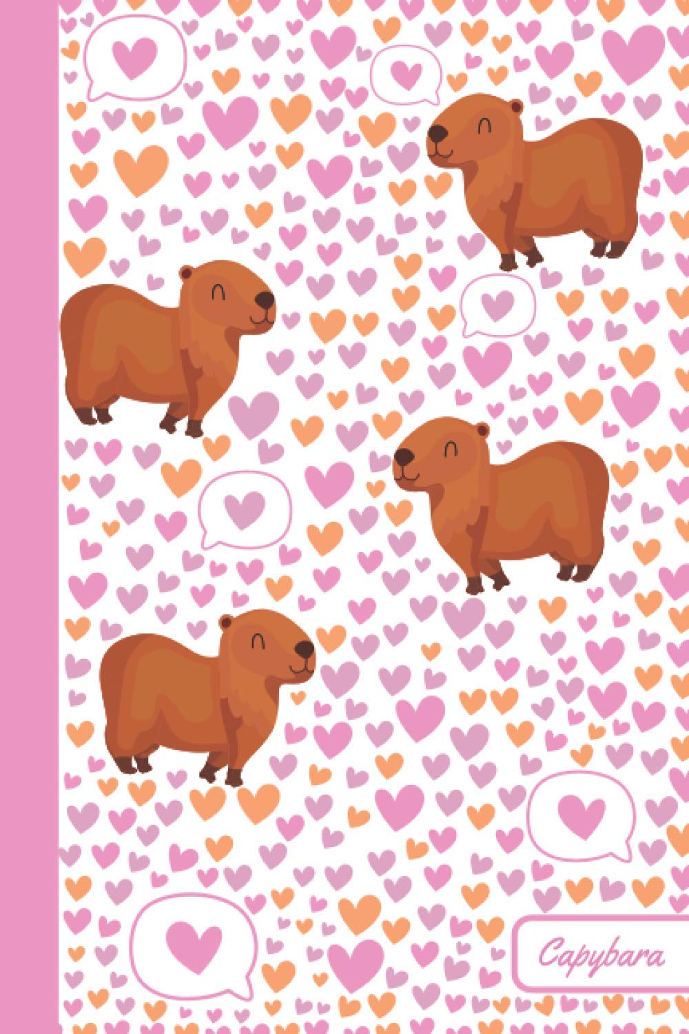 Capybara: Notebook | Cute, Funny Diary | (Capybaras Lovers) Journal | 6x9 | 110 Pages | Blank Lined Journal For Gift