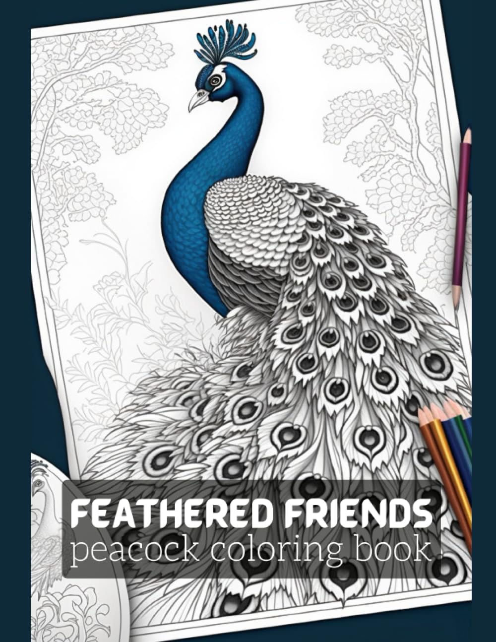 Peacock Coloring Book for Adults: Peacock Coloring Book for Relaxation and Stress Relief
