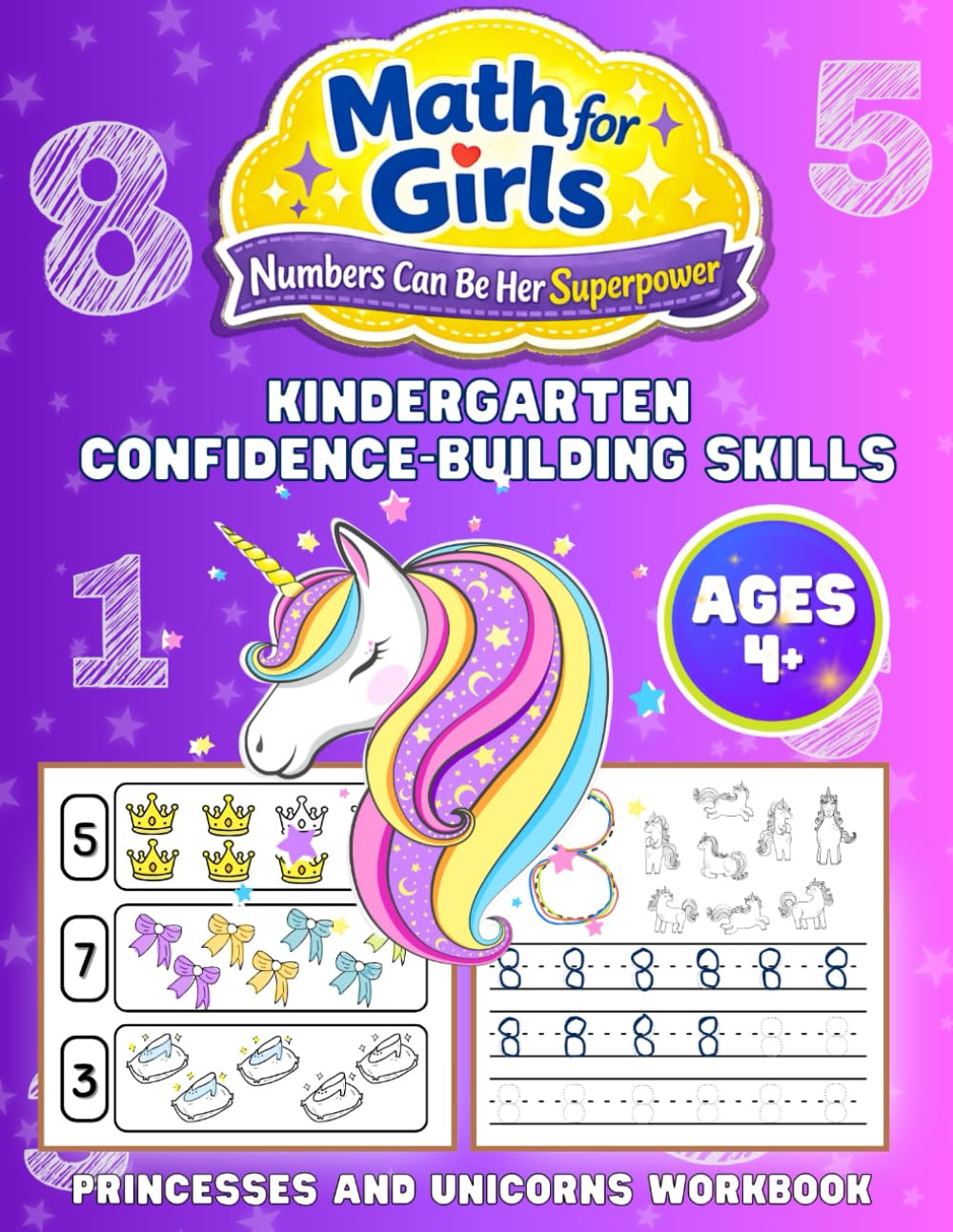 Math for Girls - Princesses and Unicorns Workbook: Kindergarten Confidence Building Skills