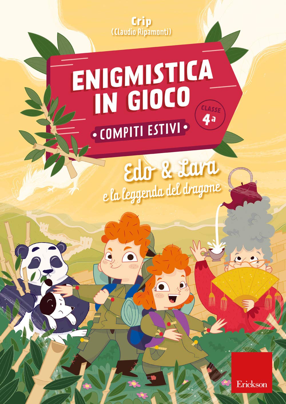 Edo & Lara E La Leggenda Del Dragone. Enigmistica In Gioco. Compiti Estivi. Classe 4° - 4