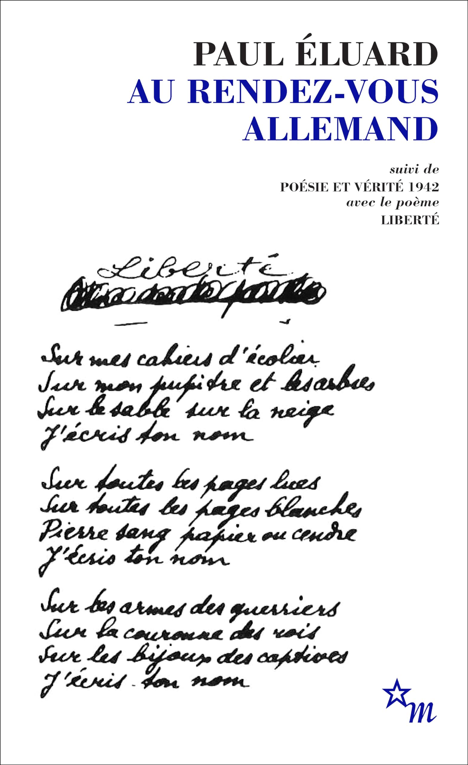 Au rendez-vous allemand: suivi de Poésie et vérité 1942