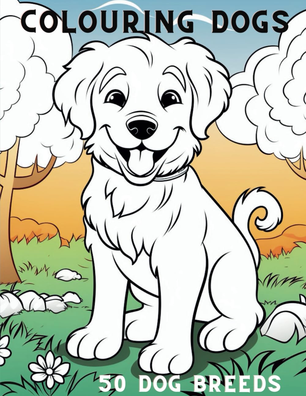 Coloring Dogs: 50 Different Breeds of Dogs to Color for Adults and Children: Explore the World of Dog Breeds Through Colour Magic