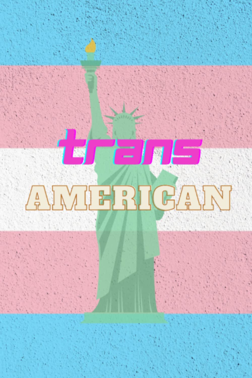 Trans American: Ruled Notebook Journal - 6x9 - 120 pages