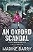 AN OXFORD SCANDAL an utterly gripping page-turner (Great Reads)